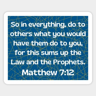 Bible Verse Matthew 7:12 Sticker